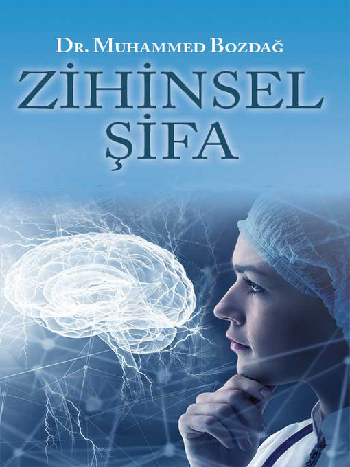 Title details for Zihinsel Şifa by Muhammed Bozdağ - Available